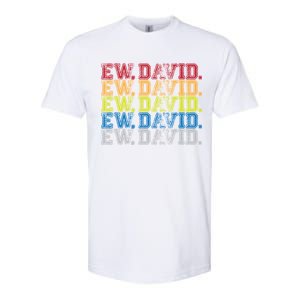 Distressed Ew, David Softstyle CVC T-Shirt