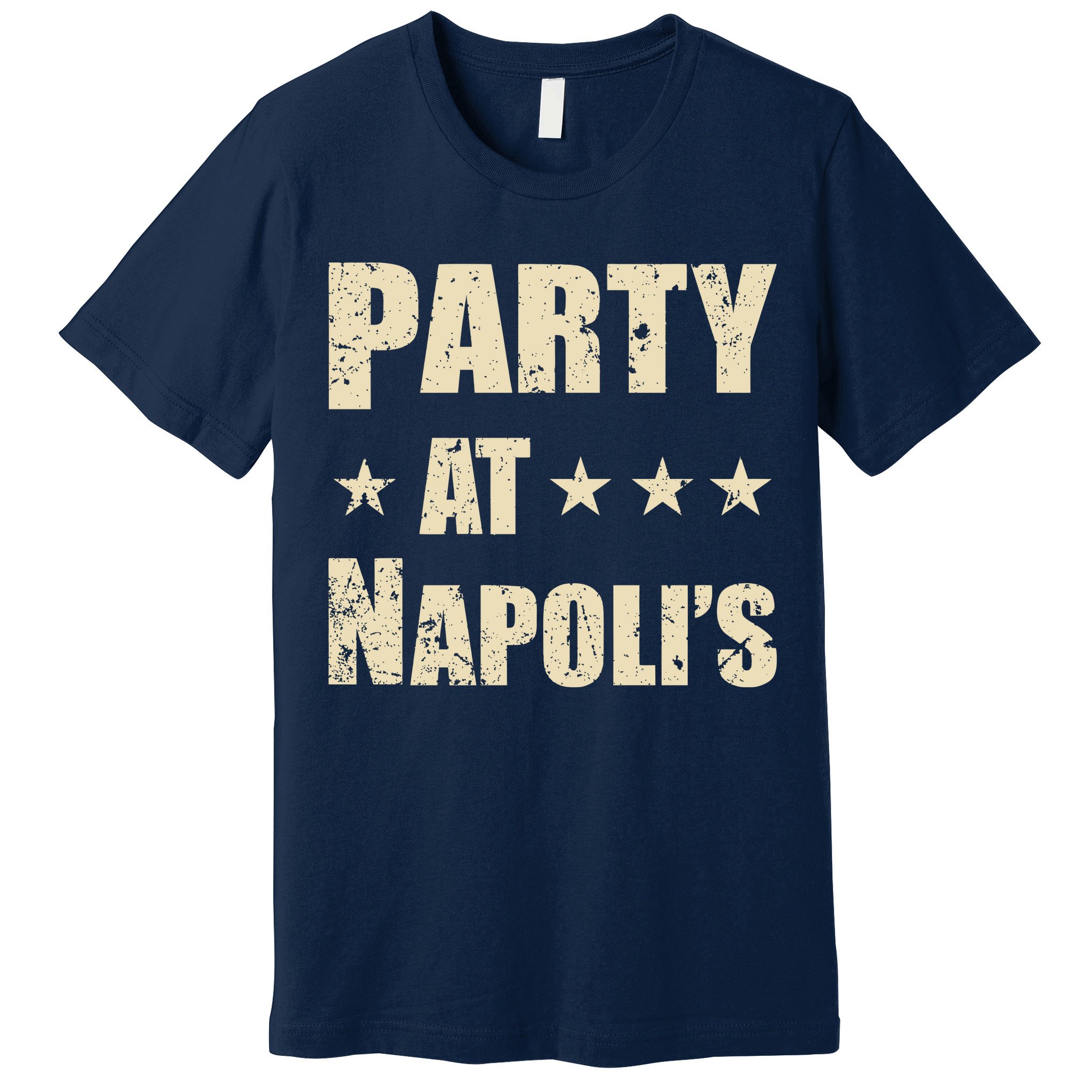 Distressed Party at Napoli's Premium T-Shirt
