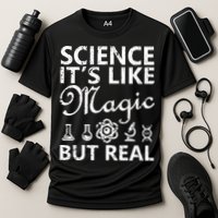 Distressed Science It's Like Magic But Real March For Science Performance Shirt