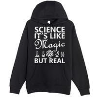 Distressed Science It's Like Magic But Real March For Science Premium Pullover Hoodie