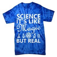 Distressed Science It's Like Magic But Real March For Science Tie-Dye T-Shirt