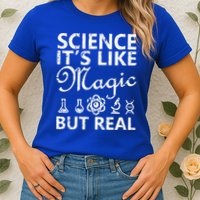 Distressed Science It's Like Magic But Real March For Science Womens T-Shirt