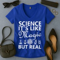 Distressed Science It's Like Magic But Real March For Science Women's V-Neck T-Shirt