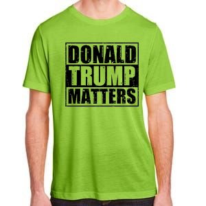 Distressed Straight Outta Donald Trump Matters Adult ChromaSoft Performance T-Shirt