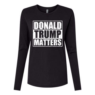 Distressed Straight Outta Donald Trump Matters Womens Cotton Relaxed Long Sleeve T-Shirt