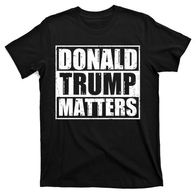 Distressed Straight Outta Donald Trump Matters T-Shirt