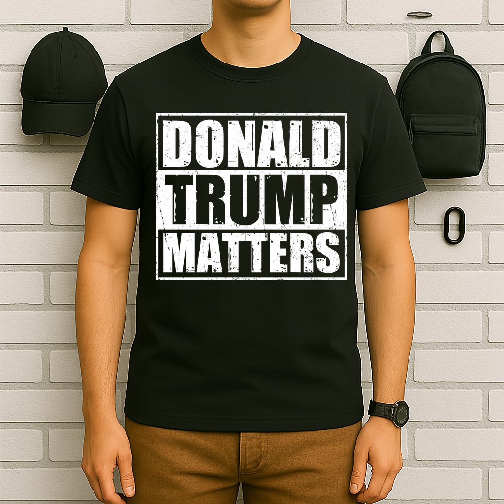 Distressed Straight Outta Donald Trump Matters T-Shirt