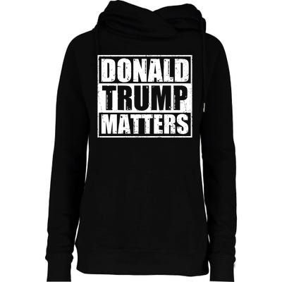 Distressed Straight Outta Donald Trump Matters Womens Funnel Neck Pullover Hood