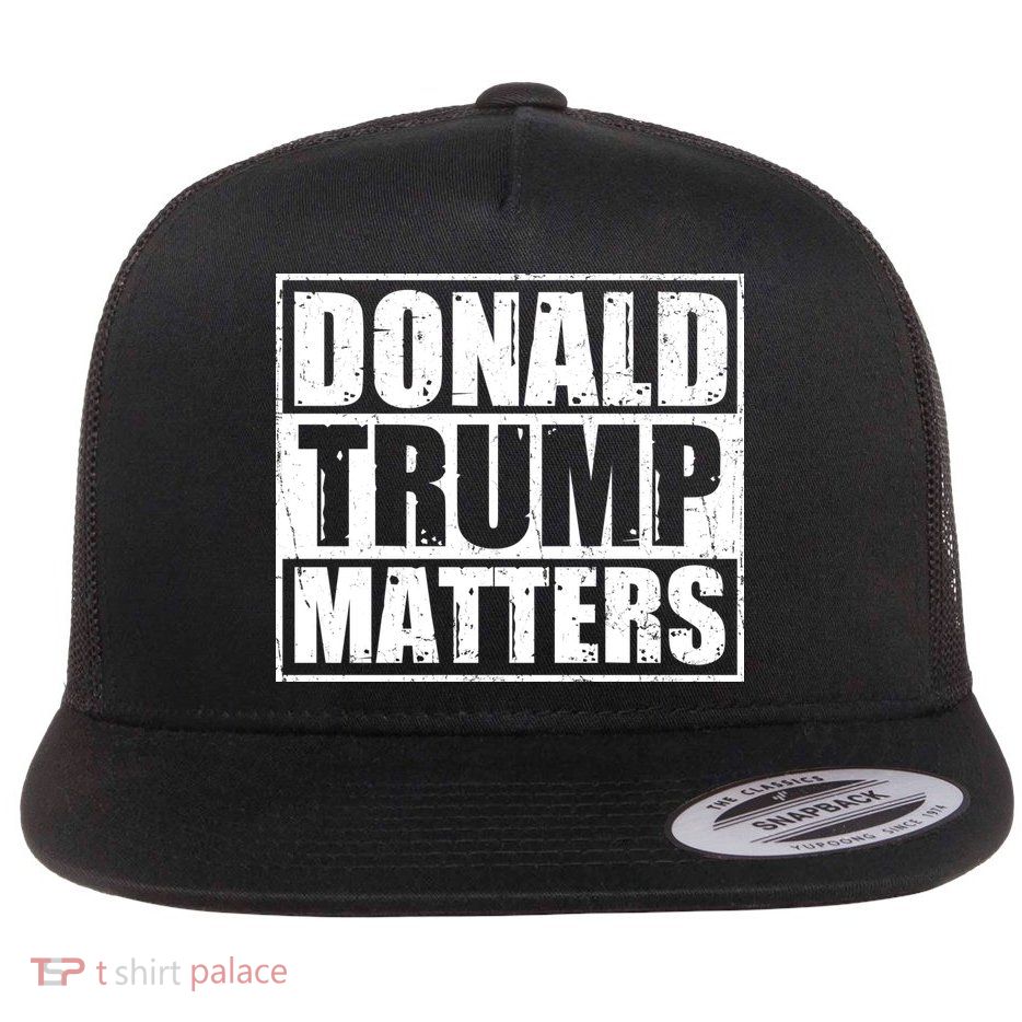 Distressed Straight Outta Donald Trump Matters Flatbill Hat