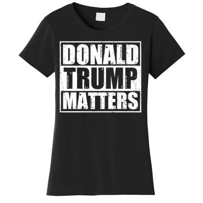 Distressed Straight Outta Donald Trump Matters Women's T-Shirt