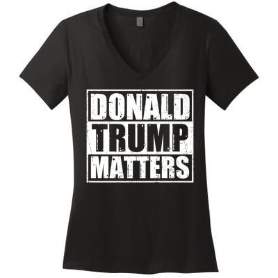 Distressed Straight Outta Donald Trump Matters Women's V-Neck T-Shirt