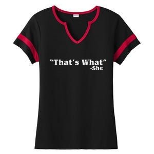 Distressed That's What - She Ladies Halftime Notch Neck Tee