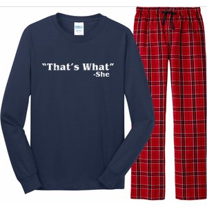 Distressed That's What - She Long Sleeve Pajama Set