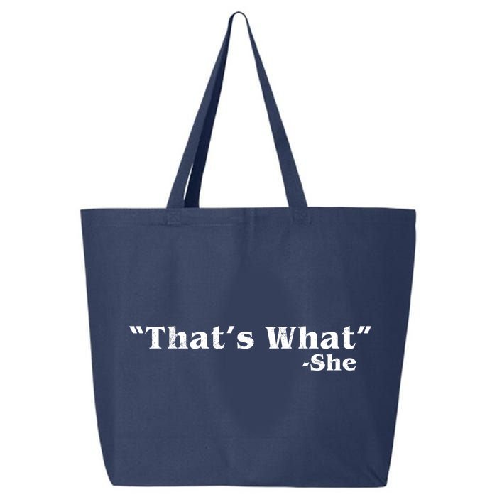 Distressed That's What - She 25L Jumbo Tote