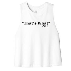 Distressed That's What - She Women's Racerback Cropped Tank