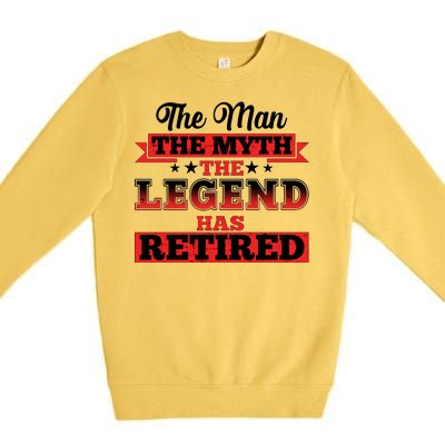 Distressed The Man The Myth The Legend Has Retired  Premium Crewneck Sweatshirt