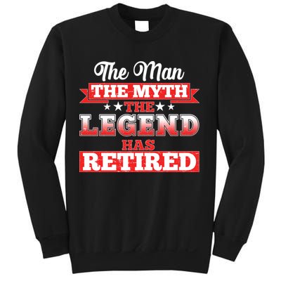 Distressed The Man The Myth The Legend Has Retired  Sweatshirt