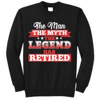 Distressed The Man The Myth The Legend Has Retired  Sweatshirt