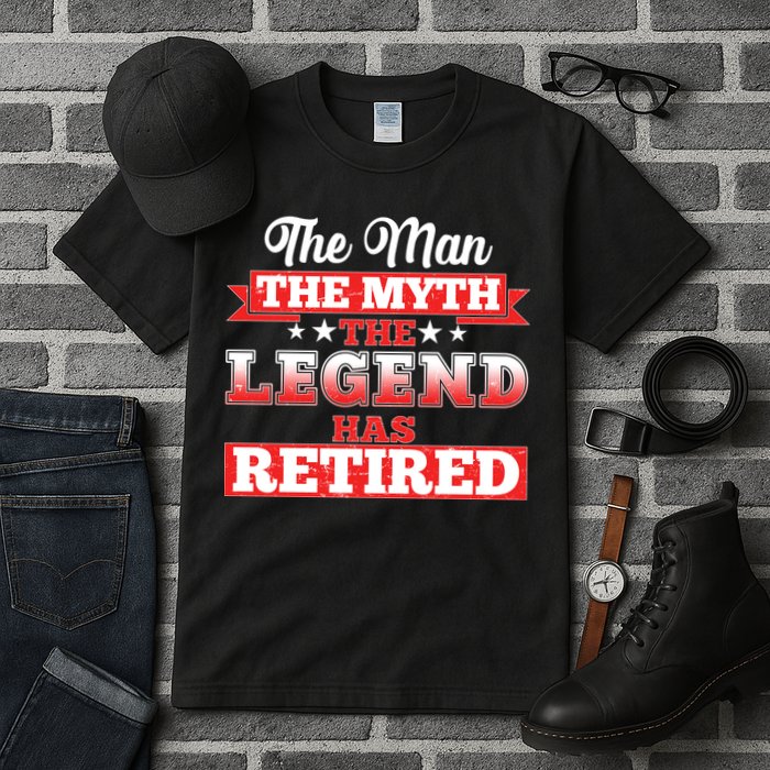 Distressed The Man The Myth The Legend Has Retired  Tall T-Shirt