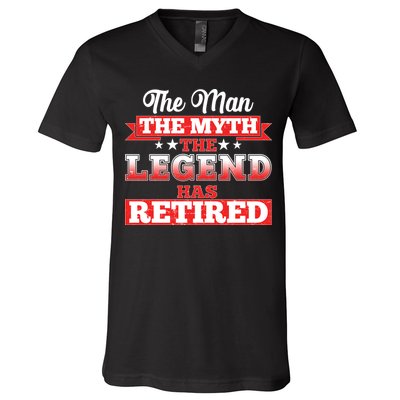 Distressed The Man The Myth The Legend Has Retired  V-Neck T-Shirt