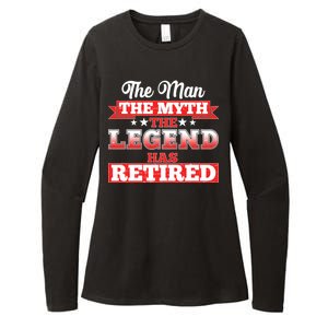 Distressed The Man The Myth The Legend Has Retired  Womens CVC Long Sleeve Shirt