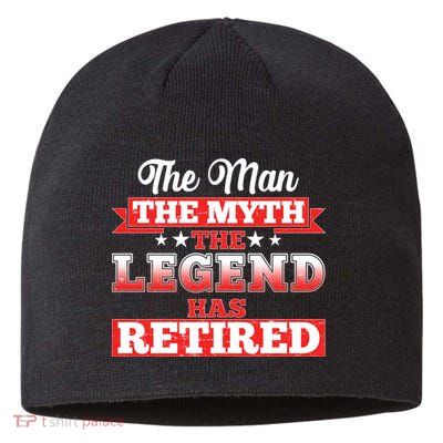 Distressed The Man The Myth The Legend Has Retired  Sustainable Beanie