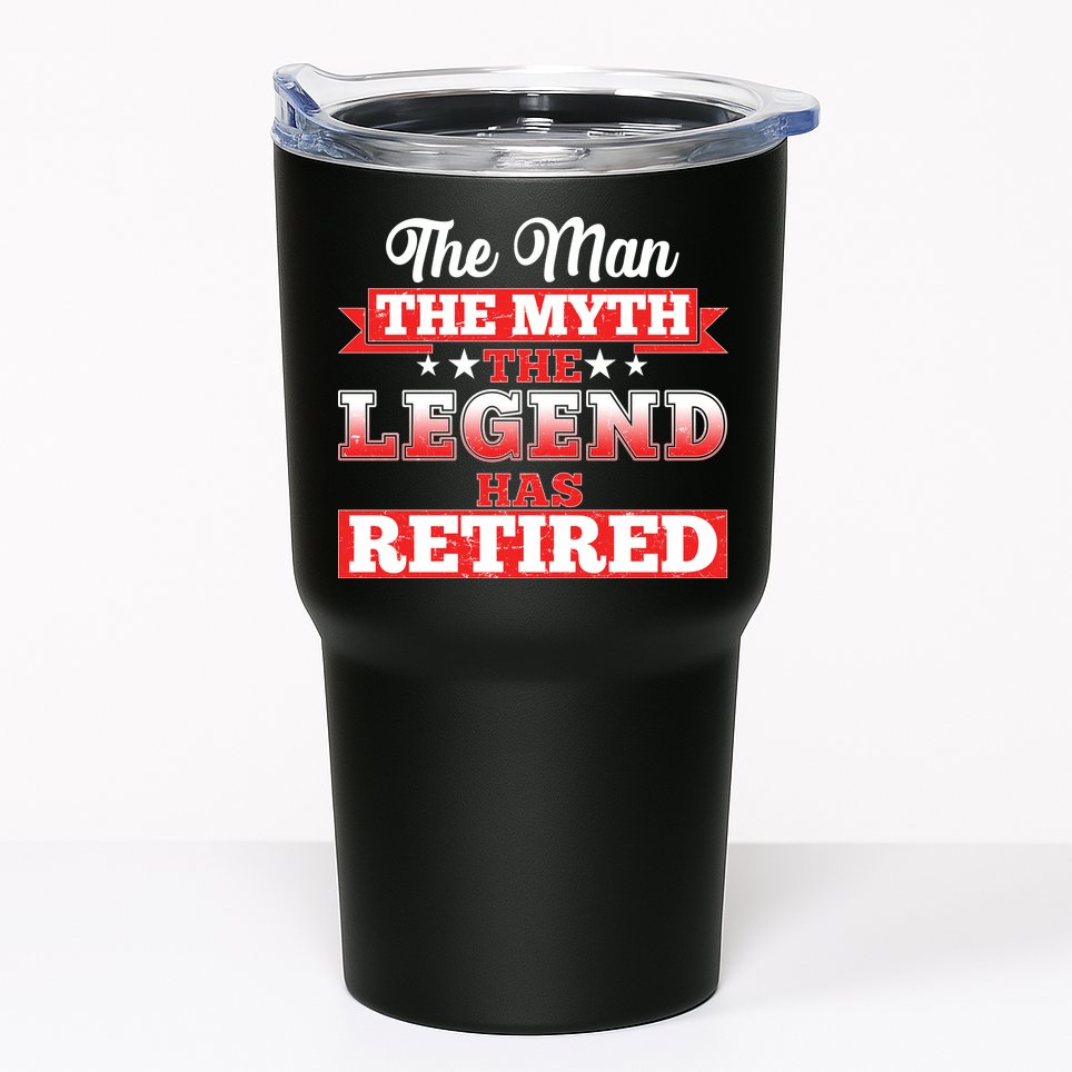 Distressed The Man The Myth The Legend Has Retired  Tumbler