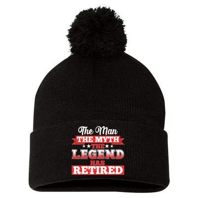 Distressed The Man The Myth The Legend Has Retired  Pom Pom 12in Knit Beanie