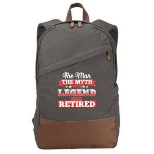 Distressed The Man The Myth The Legend Has Retired  Cotton Canvas Backpack