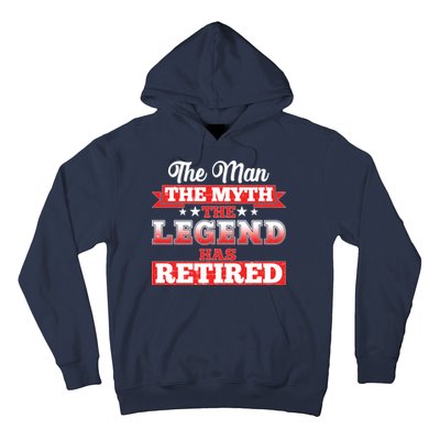 Distressed The Man The Myth The Legend Has Retired  Hoodie