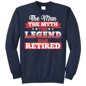 Distressed The Man The Myth The Legend Has Retired  Sweatshirt