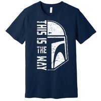 Distressed This Is The Way Helmet Premium T-Shirt