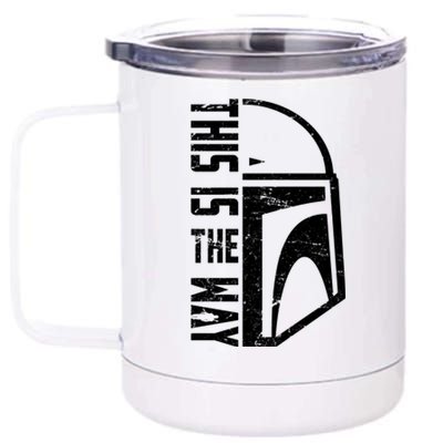 Distressed This Is The Way Helmet 12 oz Stainless Steel Tumbler Cup