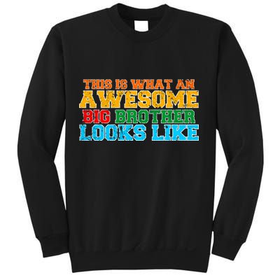 Distressed This is What an Awesome Big Brother Looks Like Sweatshirt