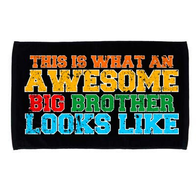 Distressed This is What an Awesome Big Brother Looks Like Microfiber Hand Towel