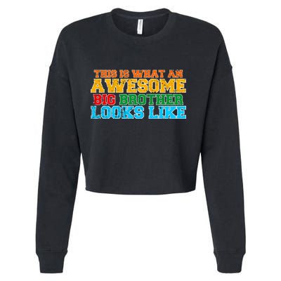 Distressed This is What an Awesome Big Brother Looks Like Cropped Pullover Crew