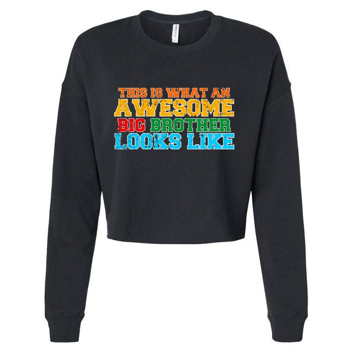 Distressed This is What an Awesome Big Brother Looks Like Cropped Pullover Crew