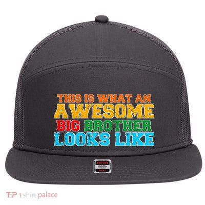 Distressed This is What an Awesome Big Brother Looks Like 7 Panel Mesh Trucker Snapback Hat