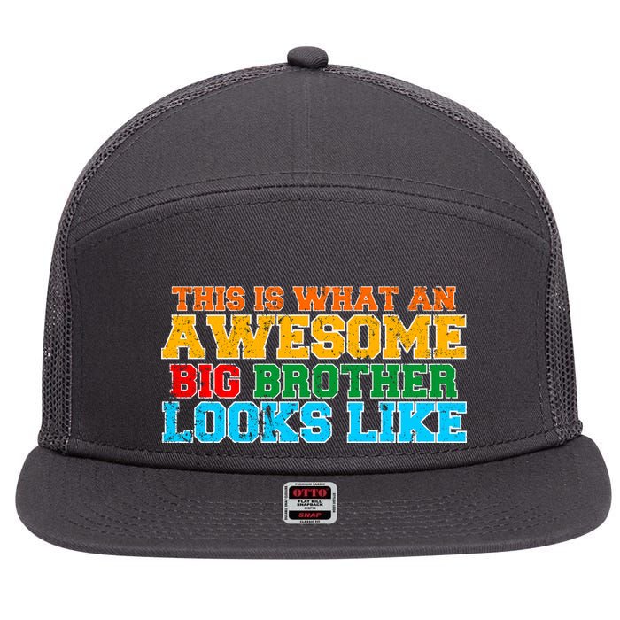 Distressed This is What an Awesome Big Brother Looks Like 7 Panel Mesh Trucker Snapback Hat