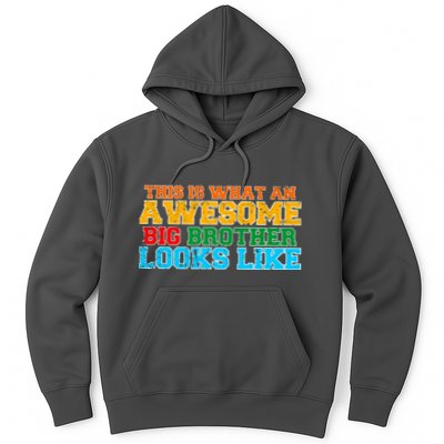Distressed This is What an Awesome Big Brother Looks Like Hoodie