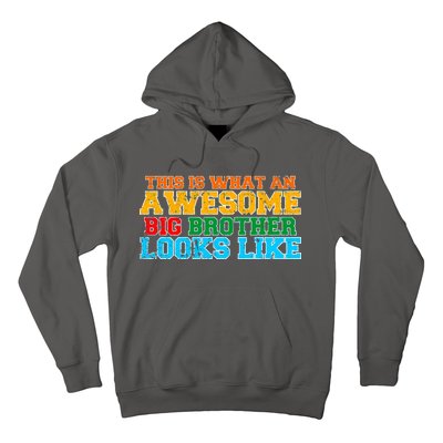 Distressed This is What an Awesome Big Brother Looks Like Hoodie