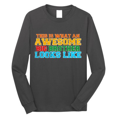 Distressed This is What an Awesome Big Brother Looks Like Long Sleeve Shirt
