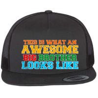 Distressed This is What an Awesome Big Brother Looks Like Flatbill Hat