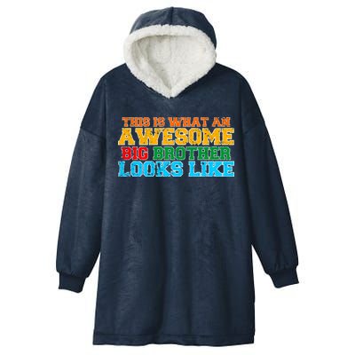 Distressed This is What an Awesome Big Brother Looks Like Hooded Wearable Blanket