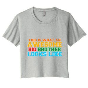 Distressed This is What an Awesome Big Brother Looks Like Women's Crop Top Tee