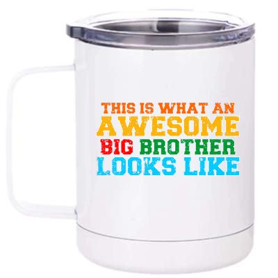 Distressed This is What an Awesome Big Brother Looks Like 12 oz Stainless Steel Tumbler Cup