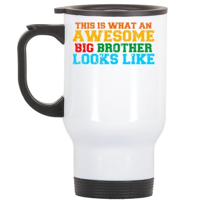 Distressed This is What an Awesome Big Brother Looks Like Stainless Steel Travel Mug