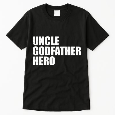 Distressed Uncle Godfather Hero Tall T-Shirt