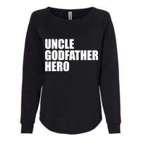 Distressed Uncle Godfather Hero Womens California Wash Sweatshirt