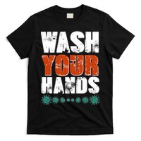 Distressed Wash Your Hands Funny T-Shirt